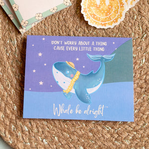 Everything Whale Be Alright - Greeting Card