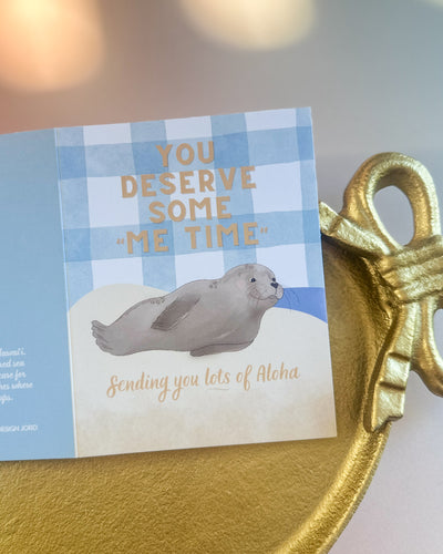 Monk Seal Me Time - Greeting Card