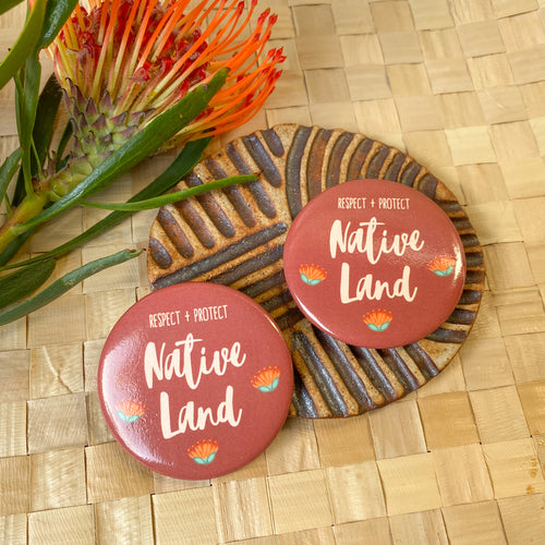 Respect + Protect Native Land Button