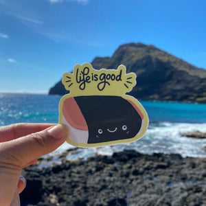 Life is Good! - Musubi Sticker