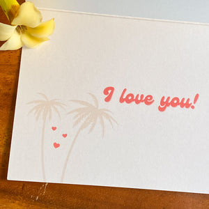 Aloha, I Love You! - Greeting Card