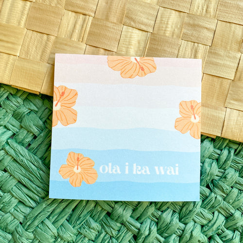 Ola I Ka Wai - Sticky Notes
