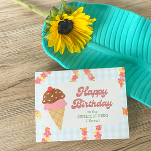 Happy Birthday to the Sweetest Keiki - Greeting Card