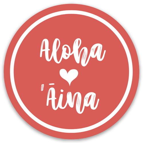 Aloha ʻĀina - Ulaula Medium Sticker