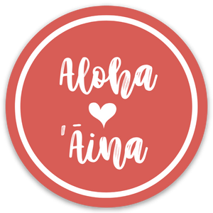 Aloha ʻĀina - Ulaula Medium Sticker