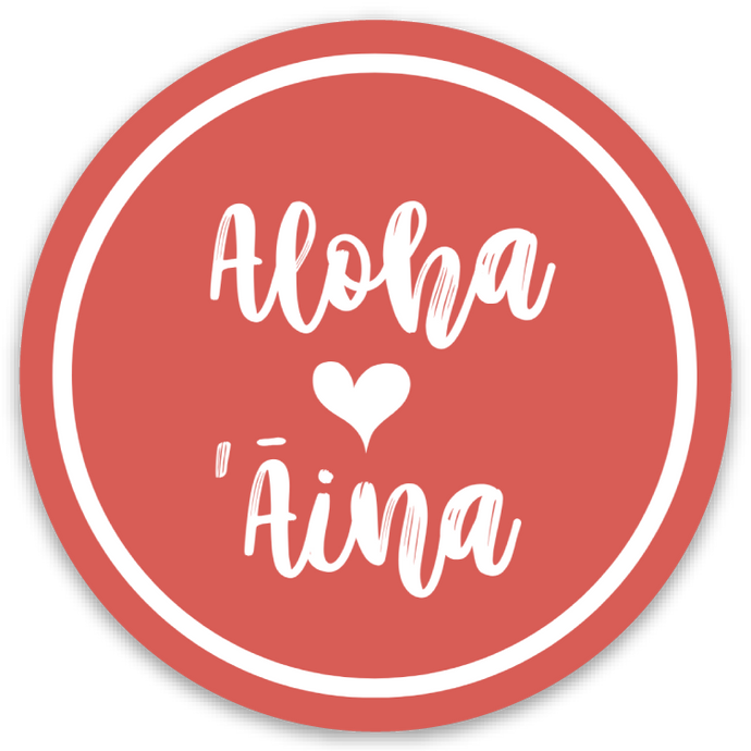 Aloha ʻĀina - Ulaula Medium Sticker