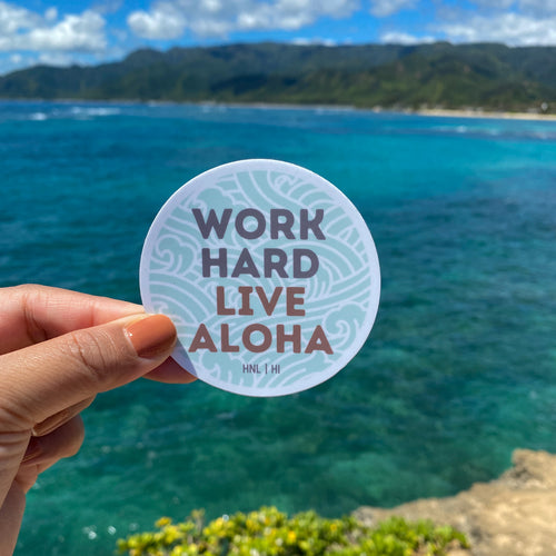 Word Hard, Live Aloha - Medium Sticker