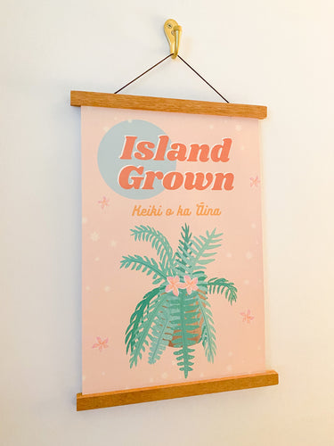 Island Grown: Keiki o ka ʻĀina - 11x17 Poster