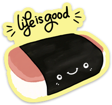 Load image into Gallery viewer, Life is Good! - Musubi Sticker