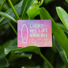 Load image into Gallery viewer, Lucky We Live Hawaiʻi - Ombre Die Cut Sticker